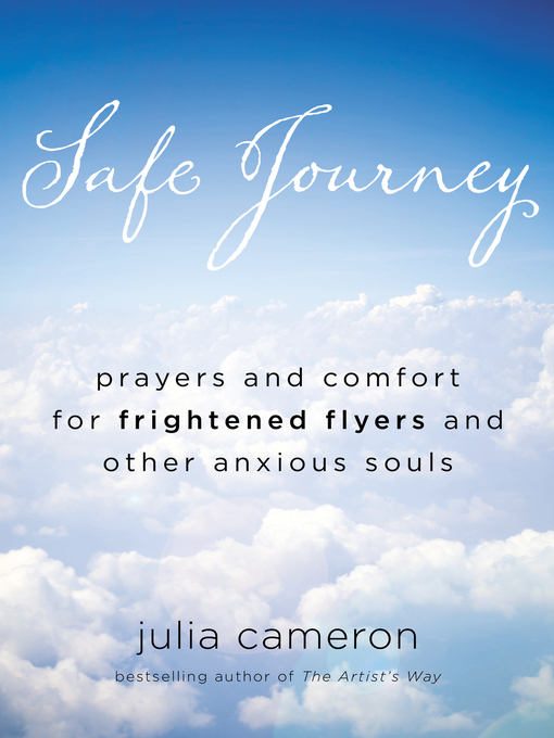 Title details for Safe Journey by Julia Cameron - Available